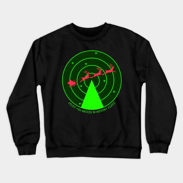 NORAD Santa Crewneck Sweatshirt by Stuff You Missed in History Class